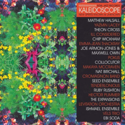 VA - Soul Jazz Records presents KALEIDOSCOPE New Spirits Known &amp; Unknown (2020)