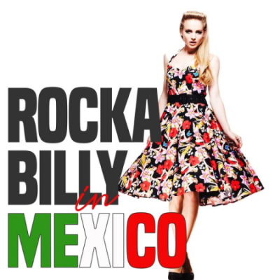 Various Artists - Rockabilly in Mexico (2020)