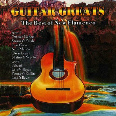 Various Artists - Guitar Greats: The Best Of New Flamenco, Vol. 1 (2000)