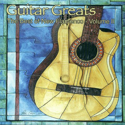 Various Artists - Guitar Greats: The Best Of New Flamenco, Vol. 2 (2002)