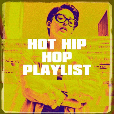 Various Artists - Hot Hip Hop Playlist (2020)