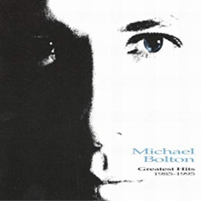 Michael Bolton &#8206;- Greatest Hits (1985 - 1995) Hi-Res