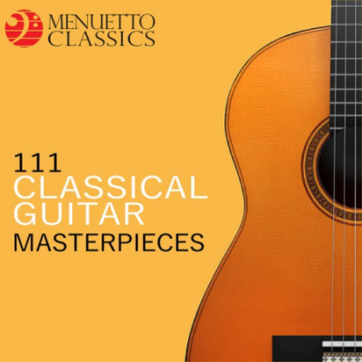 Various Artists - 111 Classical Guitar Masterpieces (2018)