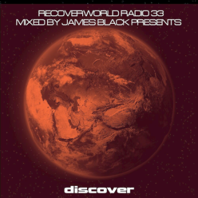 VA - Recoverworld Radio 033 (Mixed James Black) (2020)