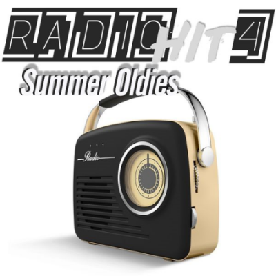 Various Artists - Radio Hit Summer Oldies, Vol. 4 (Our Old Radio Passes The Best Of Music) (2020)
