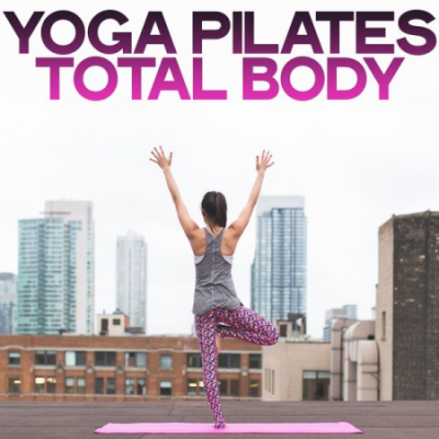 Various Artists - Yoga Pilates Total Body (2020)