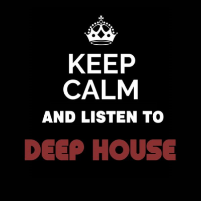 Various Artists - Keep Calm and Listen To Deep House (2020)