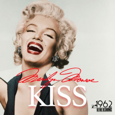Marilyn Monroe - Kiss (2020)