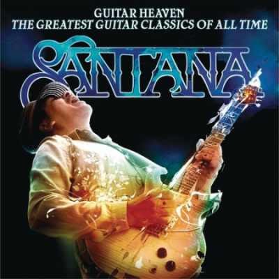 Santana - Guitar Heaven: The Greatest Guitar Classics Of All Time (Deluxe Version) (2010)