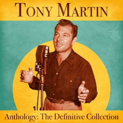 Tony Martin - Anthology: The Definitive Collection (Remastered) (2020)