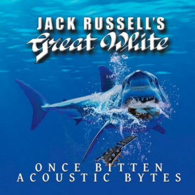 Jack Russell's Great White - Once Bitten Acoustic Bytes (2020)