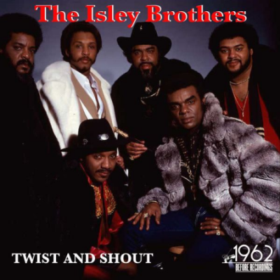 The Isley Brothers - Twist and Shout (2020)