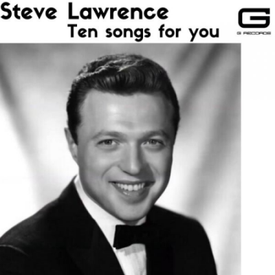 Steve Lawrence - Ten songs for you (2020)
