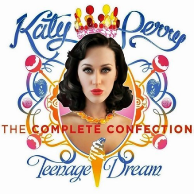 Katy Perry - Teenage Dream: The Complete Confection (2012) MP3