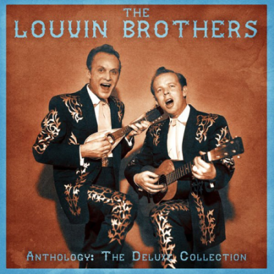The Louvin Brothers - Anthology: The Deluxe Collection (Remastered) (2020)