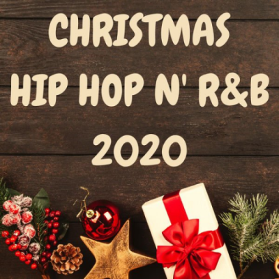 Various Artists - CHRISTMAS HIP HOP N' R&amp;B 2020
