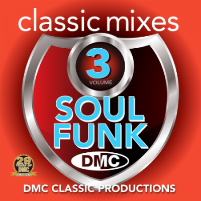 VA - DMC Classic Mixes - Soul &amp; Funk Volume 3 (Limited Edition, Partially Mixed)