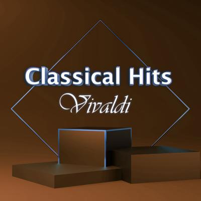 Antonio Vivaldi - Classical Hits Vivaldi (2021)
