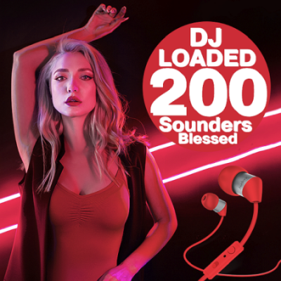 VA - 200 DJ Loaded Blessed Sounders (2020)