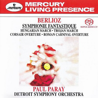 Paul Paray - Berlioz: Symphonie Fantastique, Marches, Overtures (2005)