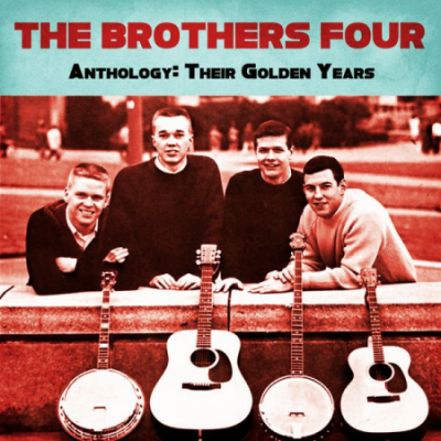 The Brothers Four - Anthology Their Golden Years (Remastered) (2020)