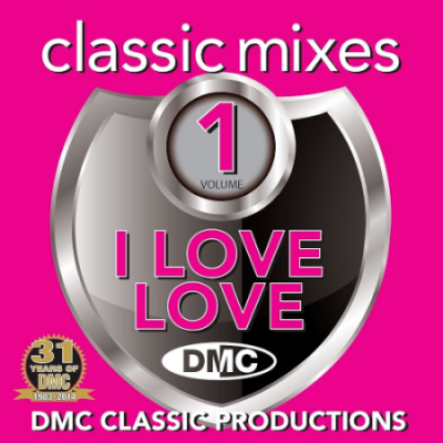 VA - DMC Classic Mixes I Love Love Volume 01 (Compilation, Limited Edition, Partially Mixed)