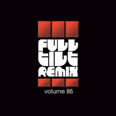 VA - Full Tilt Remix Volume 86 (2020)