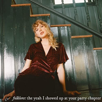 Taylor Swift - folklore: the yeah I showed up at your party chapter (2020) mp3, Hi Res