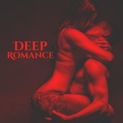 VA - Deep Romance: Romantic Rock Ballads, Easy Listening, Greatest Instrumental Hits (2018)