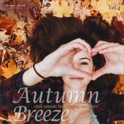 Various Artists - Autumn Breeze, Vol.4 - Chill Sounds for Relaxing Moments (2020)