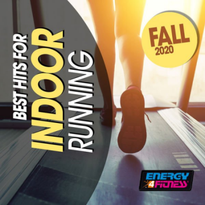 Various Artists - Best Hits For Indoor Running Fall 2020