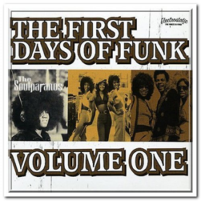 VA - The First Days of Funk, Volume One &amp; Two (2005)