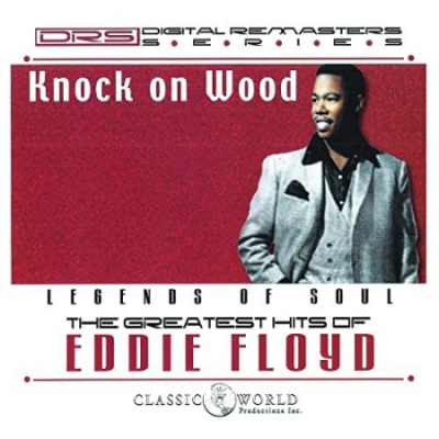Eddie Floyd - Knock On Wood: Greatest Hits (2020)