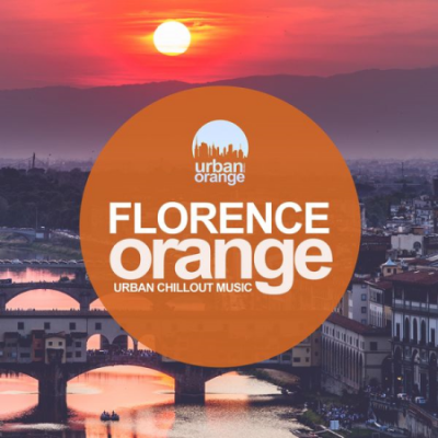 Various Artists - Florence Orange: Urban Chillout Music (2020)