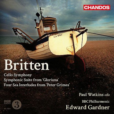 Edward Gardner - Britten: Cello Symphony, Gloriana, Four Sea Interludes (2011)