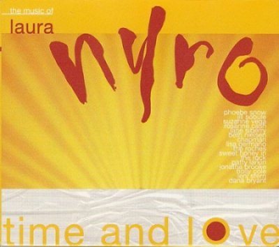 Various Artists - Time And Love - The Music Of Laura Nyro (1997)