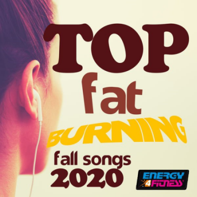 Various Artists - Top Fat Burning Fall Songs 2020