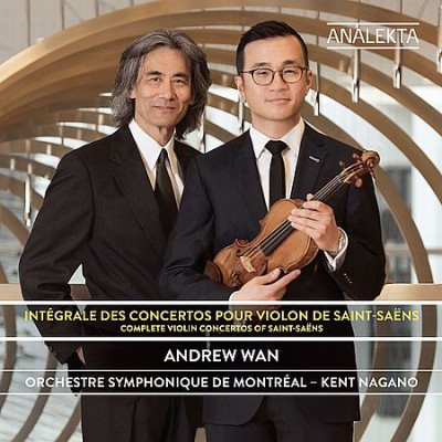 Andrew Wan - Saint-Saens: Complete Violin Concertos (2015)
