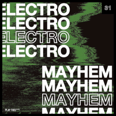 VA - Electro Mayhem Vol. 31 (2020)