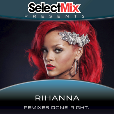 VA - Select Mix Presents Rihanna (2020)