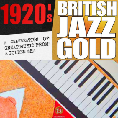 Various Artists - 1920s British Jazz Gold (2020)