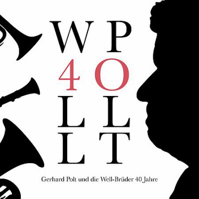 Gerhard Polt - 40 Jahre (Live) (2020)