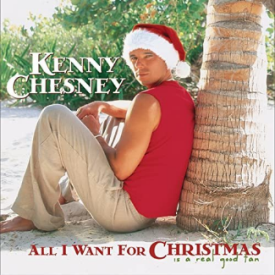 Kenny Chesney - All I Want For Christmas Is A Real Good Tan (Deluxe Version) (2020)