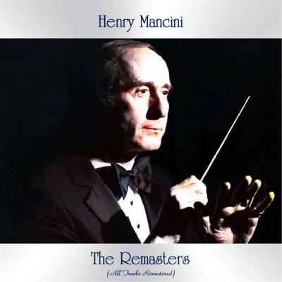 Henry Mancini - The Remasters (All Tracks Remastered) (2021)