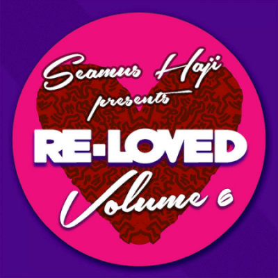VA - Seamus Haji Presents Re-Loved Volume 6 (Unmixed Tracks) (2020)