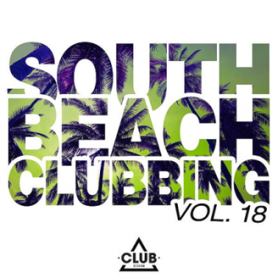 VA - South Beach Clubbing Vol. 18 (2020)