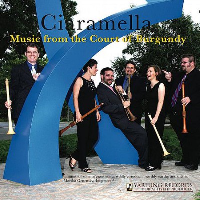 Ciaramella - Music from the Court of Burgundy (2011)