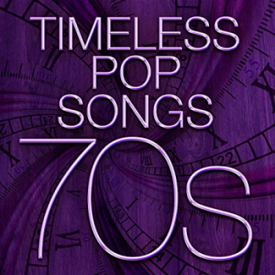 VA - Timeless Pop Songs - 70s (2021)