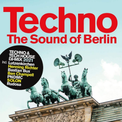 VA - Techno: The Sound Of Berlin (2021)