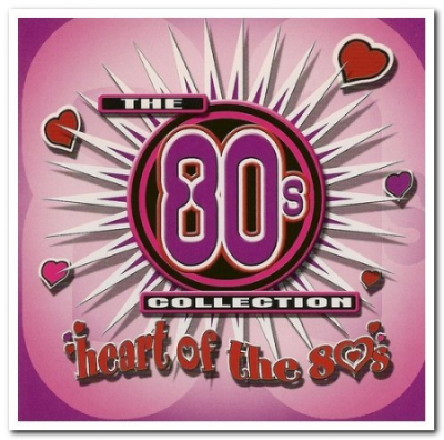 VA - The 80's Collection Heart Of The 80s [2CD Set] (2001)